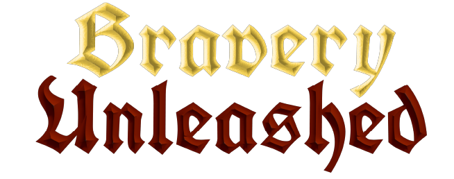 Bravery Unchained